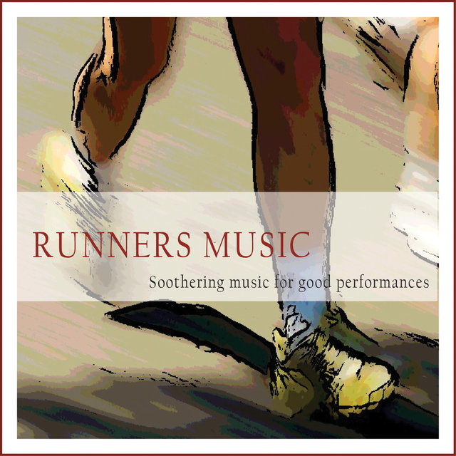 Runners Music (Soothing Music for Good Performances)