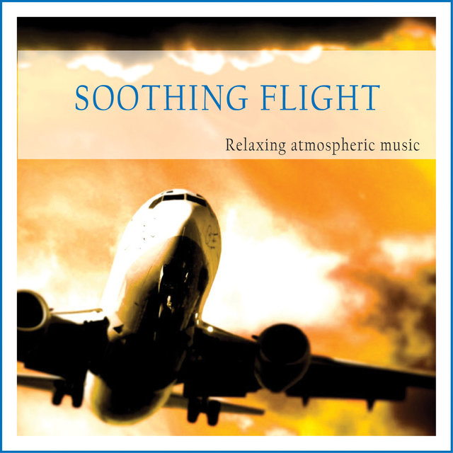 Soothing Flight (Relaxing Atmospheric Music)