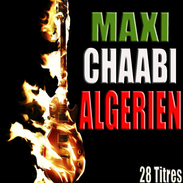 Couverture de Maxi chaabi algérien, 28 titres