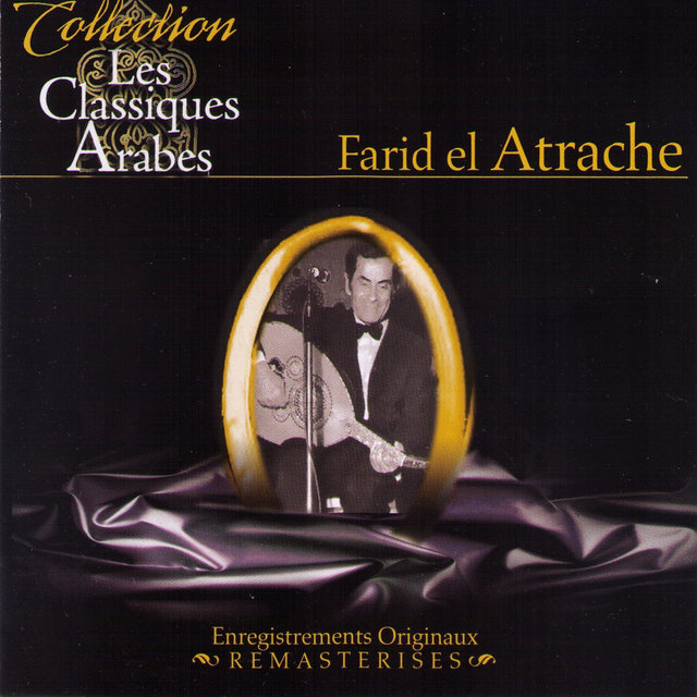 Couverture de Les classiques arabes: Farid el Atrache