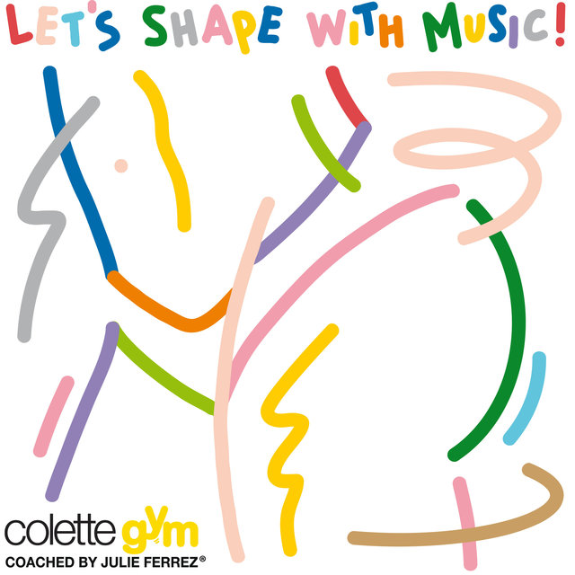 Couverture de colette gym: Let's Shape with Music (Coached by Julie Ferrez)