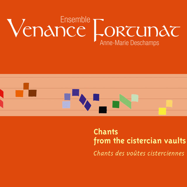 Chants from the Cistercian Vauts (Chants des voûtes cisterciennes)