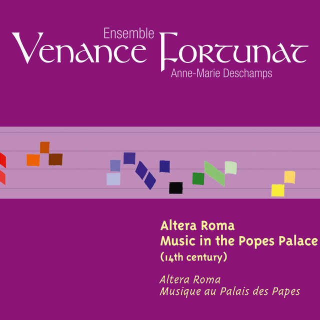 Couverture de Altera Roma, Music in the Popes Palace (14th Century) [Musique au Palais des Papes]