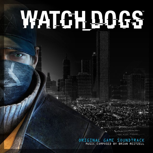 Couverture de Watch Dogs (Original Game Soundtrack)