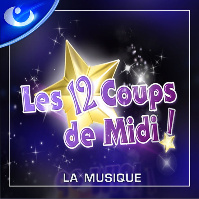 Couverture de Les 12 coups de midi: La musique