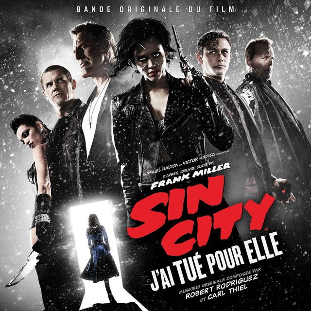 Couverture de Sin City: J'ai tué pour elle (Bande originale du film)