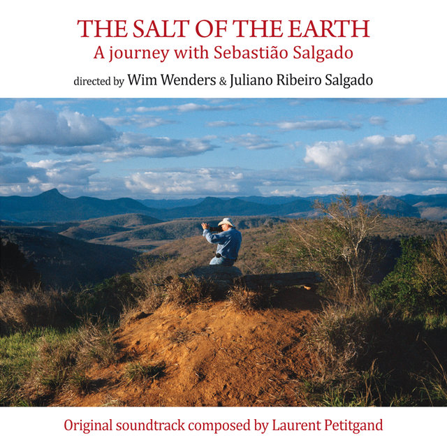 Couverture de The Salt of the Earth (Le sel de la Terre) [Original Motion Picture Soundtrack]