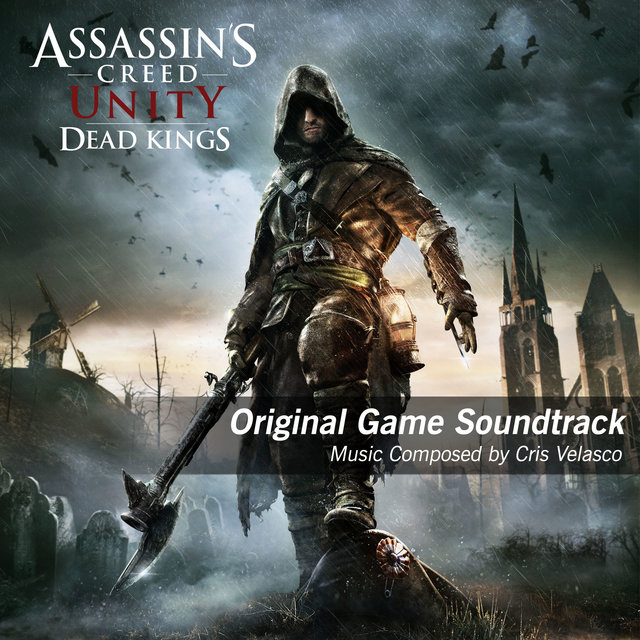 Couverture de Assassin's Creed Unity Dead Kings (Original Game Soundtrack)