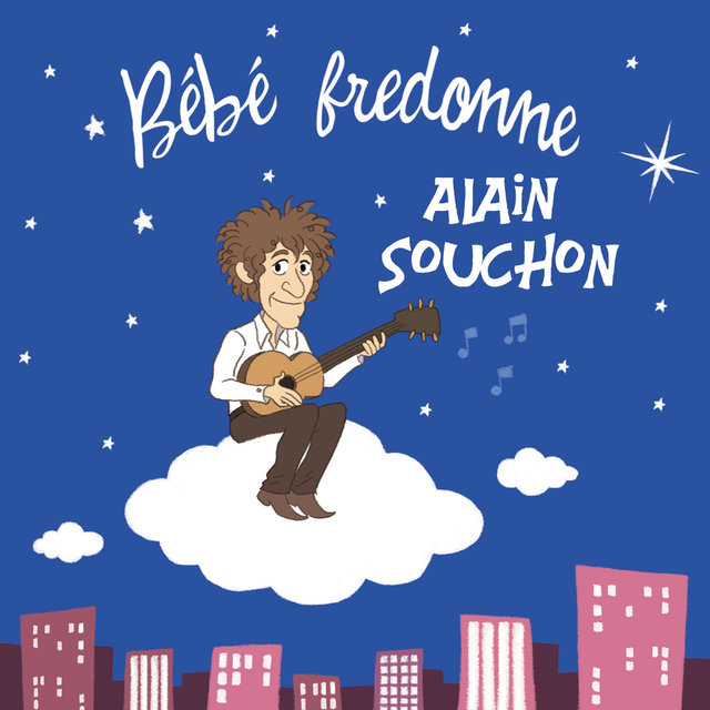 Couverture de Bébé fredonne Alain Souchon