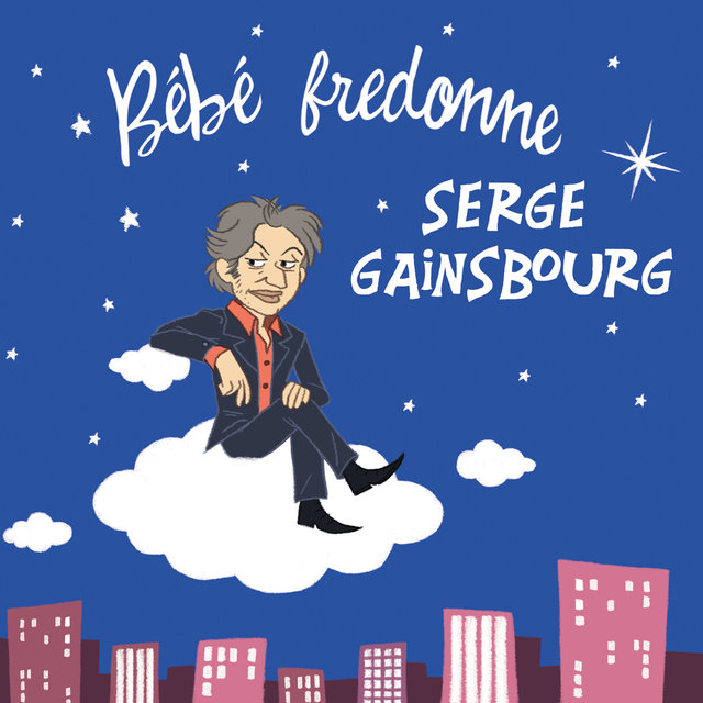 Couverture de Bébé fredonne Serge Gainsbourg