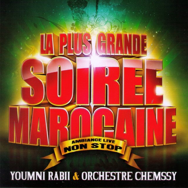 Couverture de La plus grande soirée marocaine (Ambiance Live non stop)