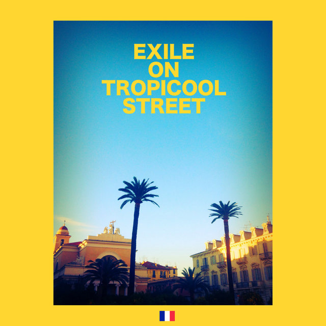 Couverture de Exile on Tropicool Street