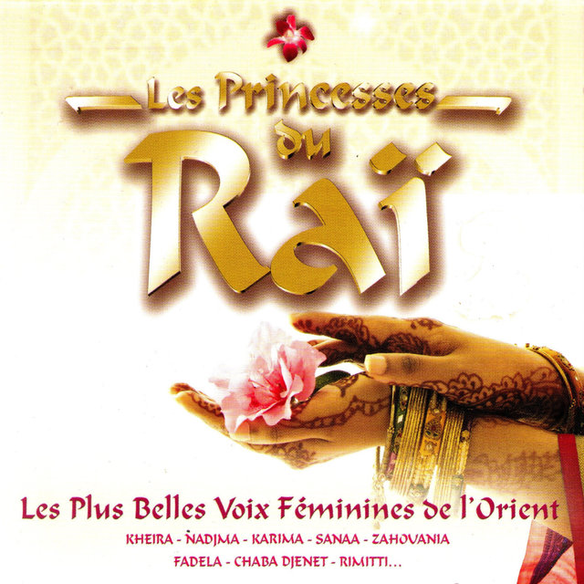 Couverture de Les princesses du raï: Les plus belles voix féminines de l'Orient