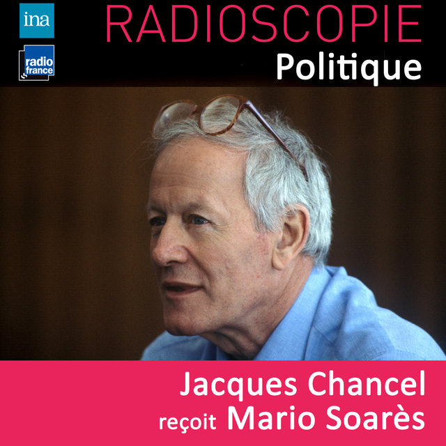 Couverture de Radioscopie (Politique): Jacques Chancel reçoit Mario Soarès