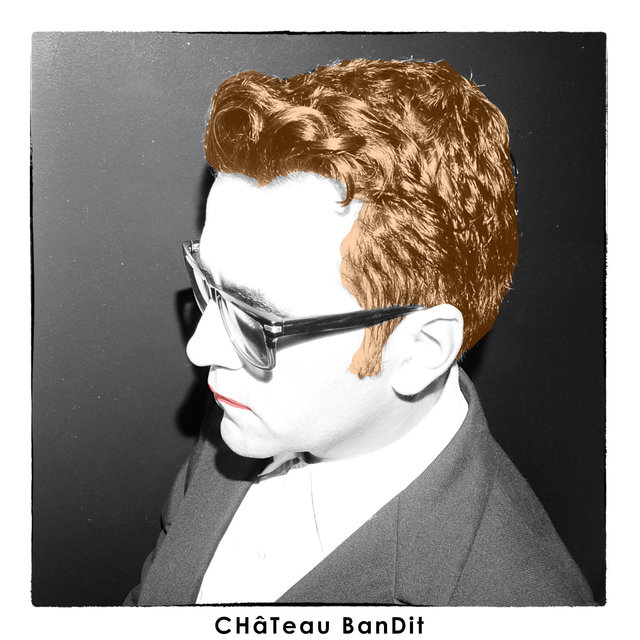 Château Bandit - EP