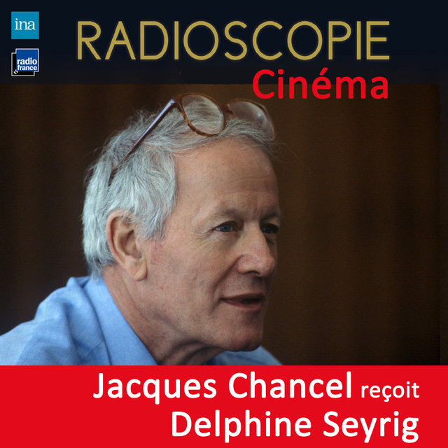 Couverture de Radioscopie (Cinéma): Jacques Chancel reçoit Delphine Seyrig