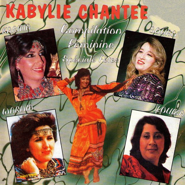 Couverture de Kabylie chantée (Compilation féminine spéciale fêtes)