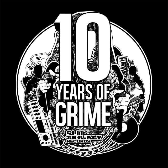 Couverture de Slit Jockey Presents 10 Years of Grime