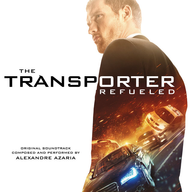The Transporter Refueled (Original Motion Picture Soundtrack)