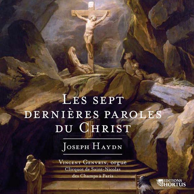 Haydn: Les sept dernières paroles du Christ