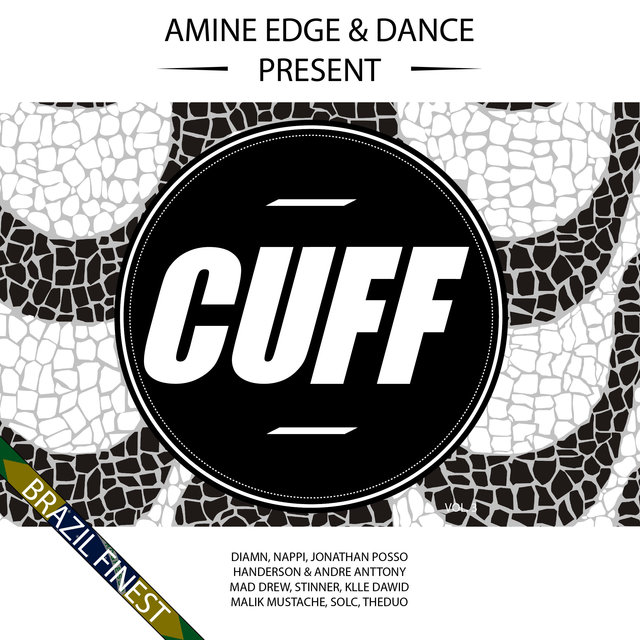 Couverture de Amine Edge & DANCE Present CUFF, Vol. 3: Brazil Finest