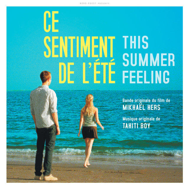 Couverture de Ce sentiment de l'été (Bande originale du film)