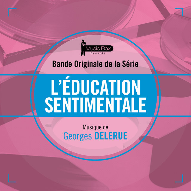 Couverture de L'éducation sentimentale (Bande originale de la série)