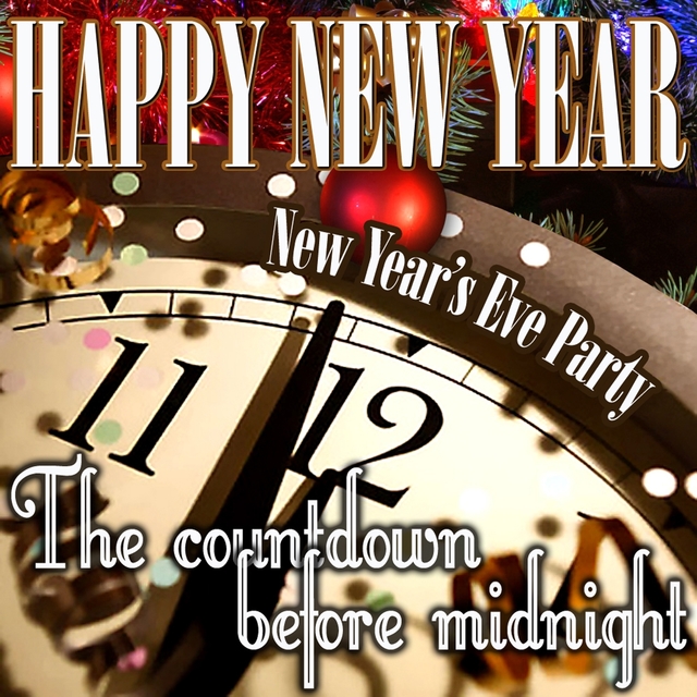 Happy New Year: New Year's Eve Party