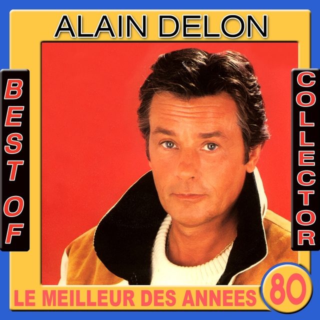 Couverture de Best of Alain Delon Collector