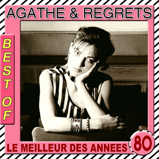 Couverture de The Best of Agathe & Regrets