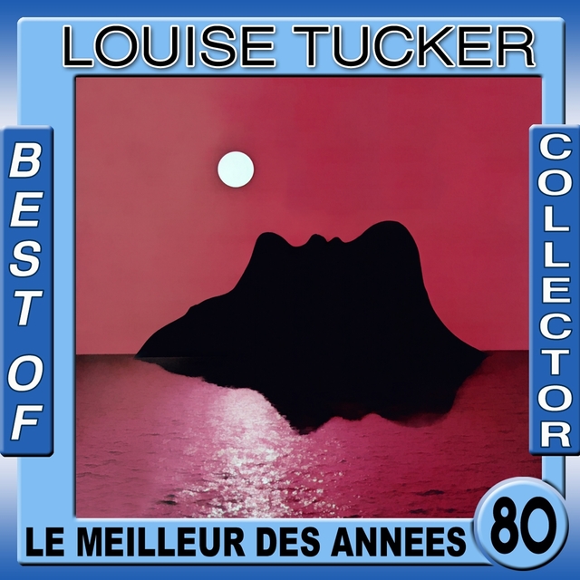 Louise Tucker: Best of Collector