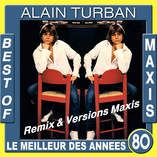 Best of maxis / Le meilleur des années 80