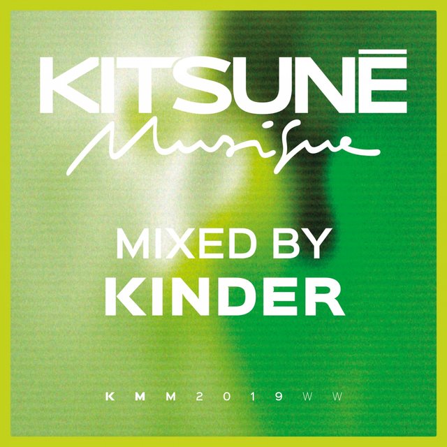 Kitsuné Musique Mixed by Kinder