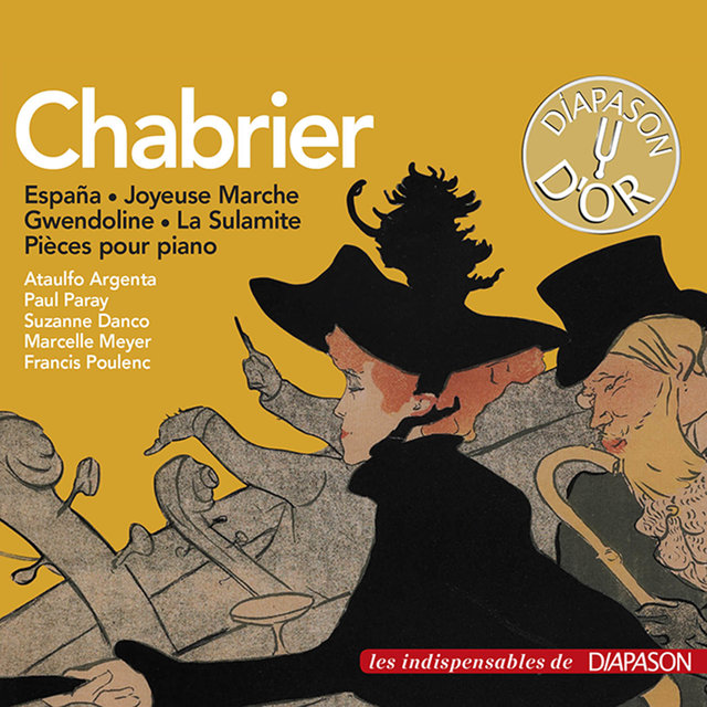 Couverture de Chabrier: España, Bourrée fantasque, La sulamite & autres œuvres (Les indispensables de Diapason)