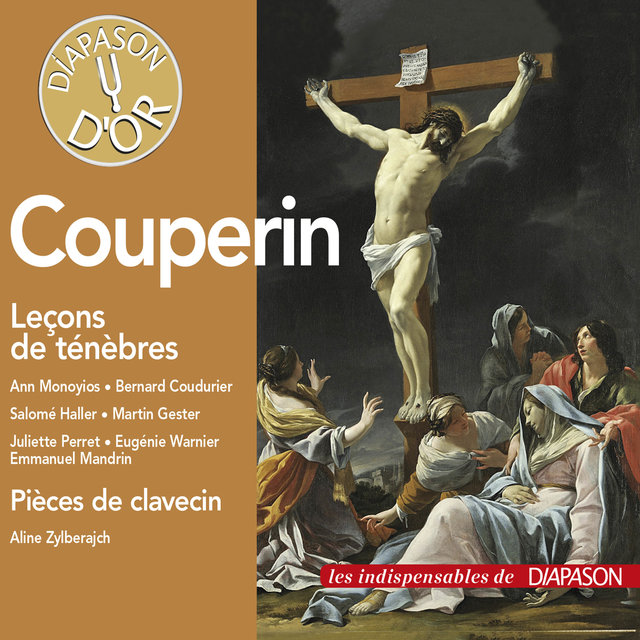 Couverture de F. Couperin: Leçons de ténèbres & Pièces de clavecin (Les indispensables de Diapason)