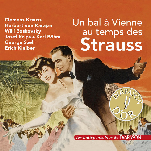 Couverture de Un bal à Vienne au temps des Strauss (Les indispensables de Diapason)