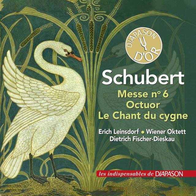 Couverture de Schubert: Messe No. 6, Octuor & Le Chant du cygne