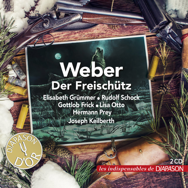 Couverture de Weber: Der Freischütz (Les indispensables de Diapason)