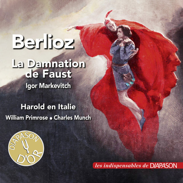 Couverture de Berlioz: La damnation de Faust & Harold en Italie (Les indispensables de Diapason)