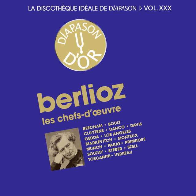 Couverture de Berlioz: Les chefs-d'œuvre - La discothèque idéale de Diapason, Vol. 30