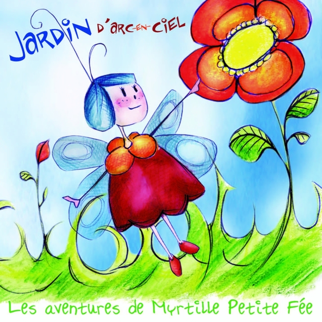 Myrtille petite fée, Jardin d'arc-en-ciel