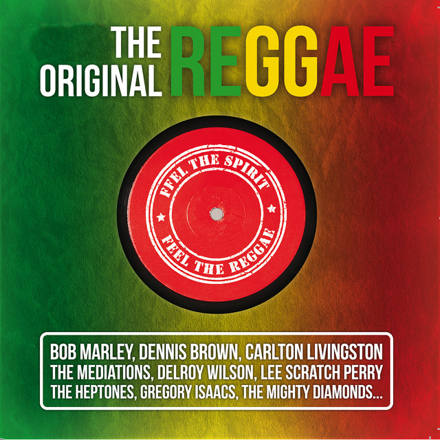 Couverture de The Original Reggae (Feel the Spirit, Feel the Reggae)