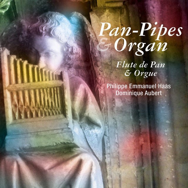 Couverture de Pan-Pipes and Organ (Flûte de Pan et orgue)