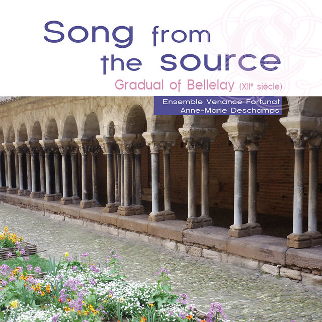 Song from the Source (Gradual of Bellelay)