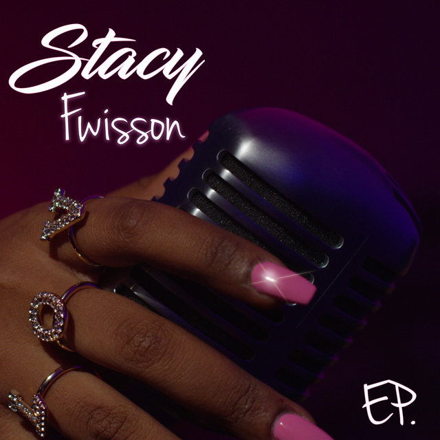 Stacy Fwisson EP