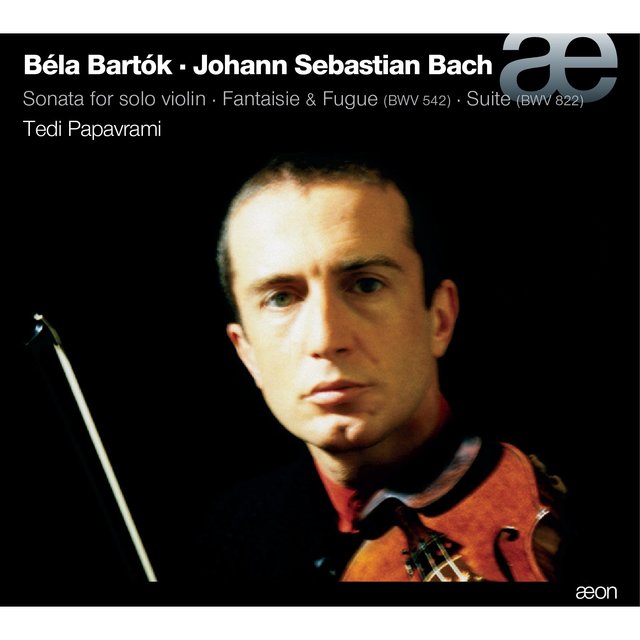 Couverture de Bartók & Bach: Sonata for Solo Violin, Fantaisie & Fugue, Suite