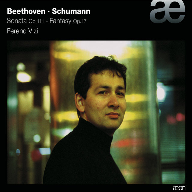 Couverture de Beethoven: Sonata No. 32 - Schumann: Fantasy