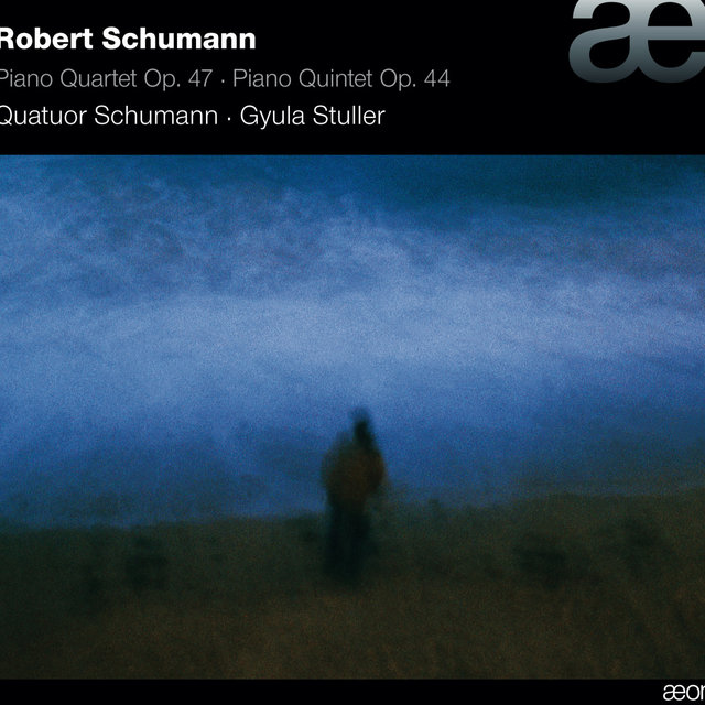 Couverture de Schumann: Piano Quartet, Op. 47 & Piano Quintet, Op. 44