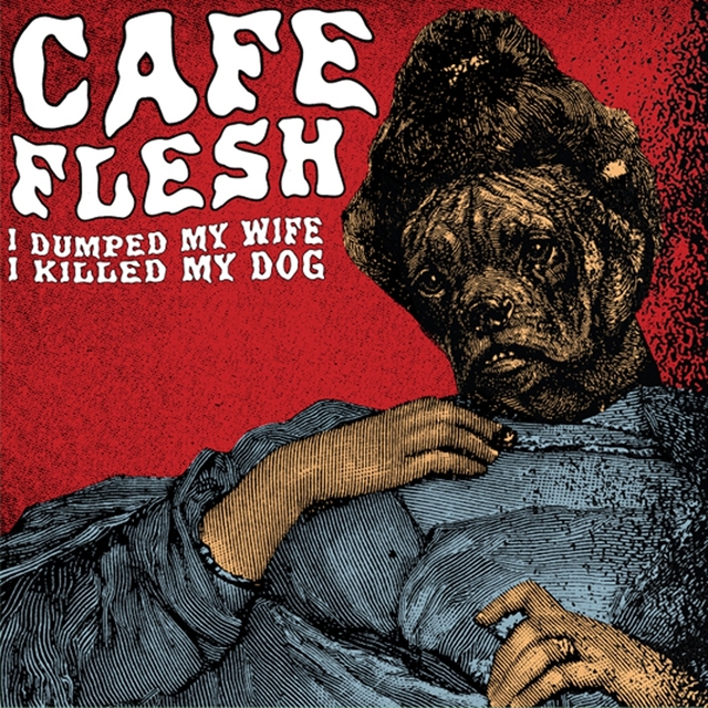 Couverture de I Dumped My Wife I Killed My Dog