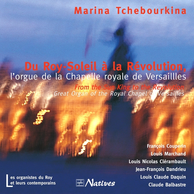 Couverture de Du Roy-Soleil à la Révolution, l'orgue de la Chapelle royale de Versailles